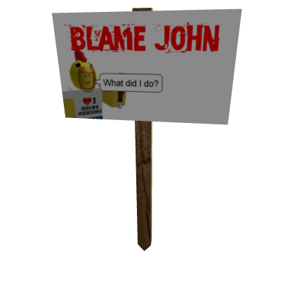 Protest Sign: Blame John